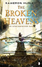 The Broken Heavens